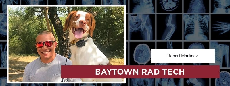 Baytown Neighbors - Robert Martinez, Lead Rad Tech