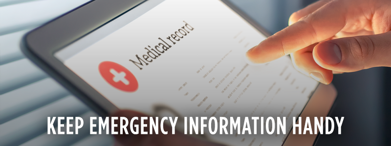Keep emergency information handy